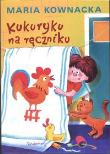 Okładka książki Kukuryku na ręczniku