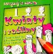 Kwiaty i rośliny. Autor: praca zbiorowa. Dadada.pl Okładka książki Kwiaty i rośliny