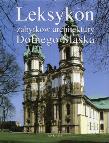 Okładka książki Leksykon zabytków architektury Dolnego Śląska