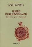 Leszek książę inowrocławski. Autor: Śliwiński Błażej. Dadada.pl Okładka książki Leszek książę inowrocławski