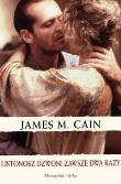Listonosz zawsze dzwoni dwa razy - James M. Cain. Autor: Cain James M.. Dadada.pl Okładka książki Listonosz zawsze dzwoni dwa razy - James M. Cain