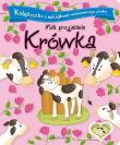 Mali przyjaciele - Krówka. Autor: Bator Agnieszka. Dadada.pl Okładka książki Mali przyjaciele - Krówka