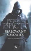 Malowany człowiek. Księga II - Peter V. Brett. Autor: Peter V. Brett. Dadada.pl Okładka książki Malowany człowiek. Księga II - Peter V. Brett