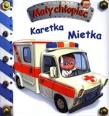 Okładka książki Mały chłopiec - Karetka Mietka FK
