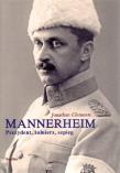 Okładka książki Mannerheim. Prezydent, żołnierz, szpieg