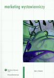 Marketing wystawienniczy. Autor: Siskind Barry. Dadada.pl Okładka książki Marketing wystawienniczy