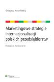 Okładka książki Marketingowe strategie internacjonalizacji polskich przedsiębiorstw
