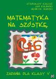 Matematyka - Na Szóstkę SP 5 NOWIK w.2009 WZ. Autor: Stanisław Kalisz, Jan Kulbicki, Henryk Rudzki. Dadada.pl Okładka książki Matematyka - Na Szóstkę SP 5 NOWIK w.2009 WZ