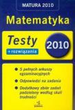 Okładka książki Matematyka Testy + rozwiązania Matura 2010