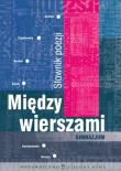 Między wierszami Słownik poezji GIM. Autor: Dzigański Artur. Dadada.pl Okładka książki Między wierszami Słownik poezji GIM