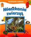 Okładka książki Mieszkania zwierząt. Encyklopedia małolatka
