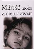 Okładka książki Miłość może zmienić świat