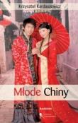 Młode Chiny. Autor: Kardaszewicz Krzysztof. Dadada.pl Okładka książki Młode Chiny