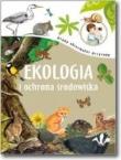 Okładka książki Młody obserwator przyrody - Ekologia i ochrona..