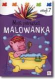 Okładka książki Moja pierwsza malowanka cz. 7
