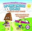 My First English Words z płytą DVD. Autor:   Praca zbiorowa. Dadada.pl Okładka książki My First English Words z płytą DVD
