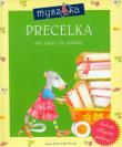 Okładka książki Myszka PRECELKA nie umie się dzielić