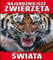 Okładka książki Najgroźniejsze zwierzęta świata