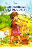 Najpiękniejsze bajki dla dzieci Ezop. Autor: Ezop. Dadada.pl Okładka książki Najpiękniejsze bajki dla dzieci Ezop
