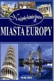 Okładka książki Najpiękniejsze miasta Europy