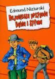 Największa przygoda Bąbla i Syfona. Autor: Niziurski Edmund. Dadada.pl Okładka książki Największa przygoda Bąbla i Syfona