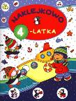 Naklejkowo 4-latka. Autor: Joanna Myjak (ilustr.), Anna Wiśniewska (red.), Lekan Elżbieta. Dadada.pl Okładka książki Naklejkowo 4-latka