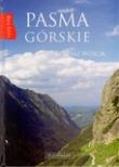 Nasza Polska - Pasma górskie w.2010. Autor: Wójcik Tomasz Karol. Dadada.pl Okładka książki Nasza Polska - Pasma górskie w.2010