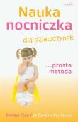 Nauka nocniczka dla dziewczynek... prosta metoda. Autor: Simone Cave, Caroline Fertleman. Dadada.pl Okładka książki Nauka nocniczka dla dziewczynek... prosta metoda