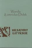 Nieszpory katyńskie. Autor: Łomnicka-Dulak Wanda. Dadada.pl Okładka książki Nieszpory katyńskie