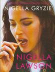 Nigella gryzie. Autor: Nigella Lawson. Dadada.pl Okładka książki Nigella gryzie