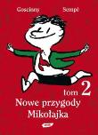 Nowe przygody Mikołajka T.2. Autor: René Goscinny, Jean Jacques Sempe. Dadada.pl Okładka książki Nowe przygody Mikołajka T.2
