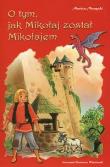 Okładka książki O tym, jak Mikołaj został Mikołajem