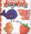 Okładka książki Obrazki dla maluchów - Kolory
