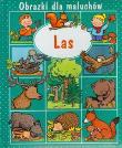 Okładka książki Obrazki dla maluchów - Las