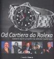 Okładka książki Od Cartiera do Rolexa. Carta Blanca