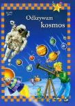 Okładka książki Odkrywam Kosmos