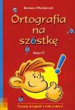 Okładka książki Ortografia na szóstkę klasa VI