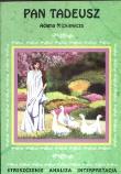 Pan Tadeusz Adama Mickiewicza streszczenie analiza interpretacja. Autor: Kulik Ilona. Dadada.pl Okładka książki Pan Tadeusz Adama Mickiewicza streszczenie analiza interpretacja