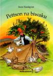 Pettson na biwaku - Sven Nordqvist. Autor: Sven Nordqvist. Dadada.pl Okładka książki Pettson na biwaku - Sven Nordqvist