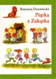 Piątka z Zakątka - Krystyna Drzewiecka w.2009. Autor: Krystyna Drzewiecka. Dadada.pl Okładka książki Piątka z Zakątka - Krystyna Drzewiecka w.2009