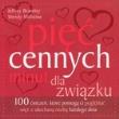 Pięć cennych minut dla związku. Autor: Jeffrey Brantley, Wendy Millstine. Dadada.pl Okładka książki Pięć cennych minut dla związku