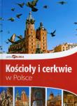Piękna Polska Kościoły i cerkwie w Polsce Dragon. Autor: Jolanta Bąk, Bronowski Jacek, Ressel Ewa. Dadada.pl Okładka książki Piękna Polska Kościoły i cerkwie w Polsce Dragon