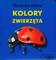 Okładka książki Pierwsze słowa Kolory zwierzęta