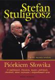 Piórkiem Słowika. Autor: Stuligrosz Stefan. Dadada.pl Okładka książki Piórkiem Słowika