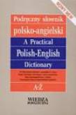 Podręczny słownik polsko-angielski. Autor: Szkutnik Maria. Dadada.pl Okładka książki Podręczny słownik polsko-angielski