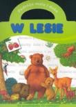 Okładka książki Podróże małe i duże - W lesie