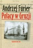 Polacy w Gruzji. Autor: Furier Andrzej. Dadada.pl Okładka książki Polacy w Gruzji
