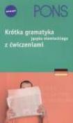 Pons Krótka gramatyka języka niemieckiego z ćwiczeniami. Autor: praca zbiorowa. Dadada.pl Okładka książki Pons Krótka gramatyka języka niemieckiego z ćwiczeniami