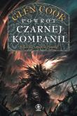 Powrót Czarnej Kompanii - Glen Cook. Autor: Glen Cook. Dadada.pl Okładka książki Powrót Czarnej Kompanii - Glen Cook