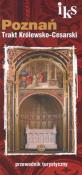 Okładka książki Poznań Trakt Królewsko Cesarski Przewodnik turystyczny